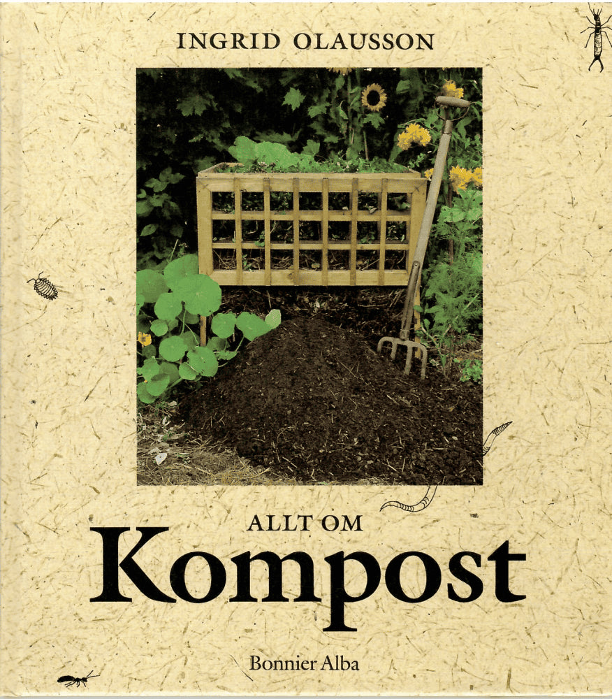 Ingrid Olausson : Allt om kompost