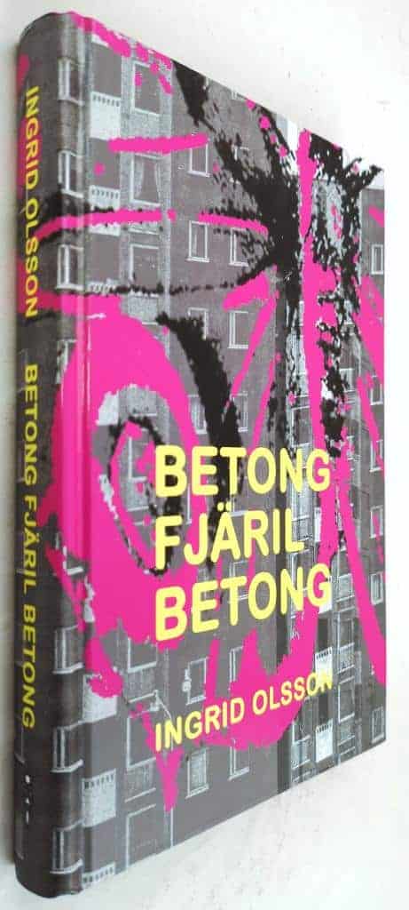 Ingrid Olsson : Betong fjäril betong
