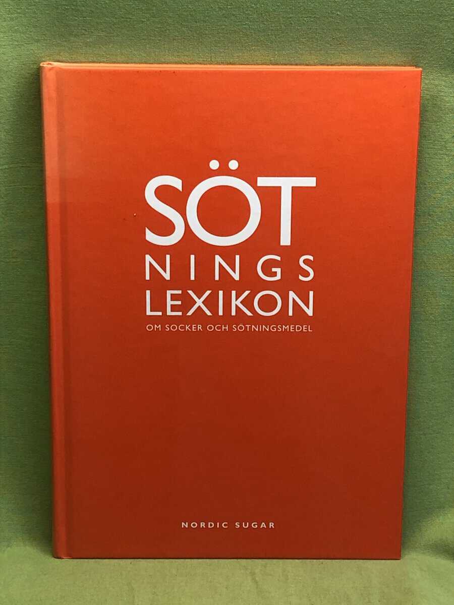 Ingrid Salomonsson : Sötningslexikon