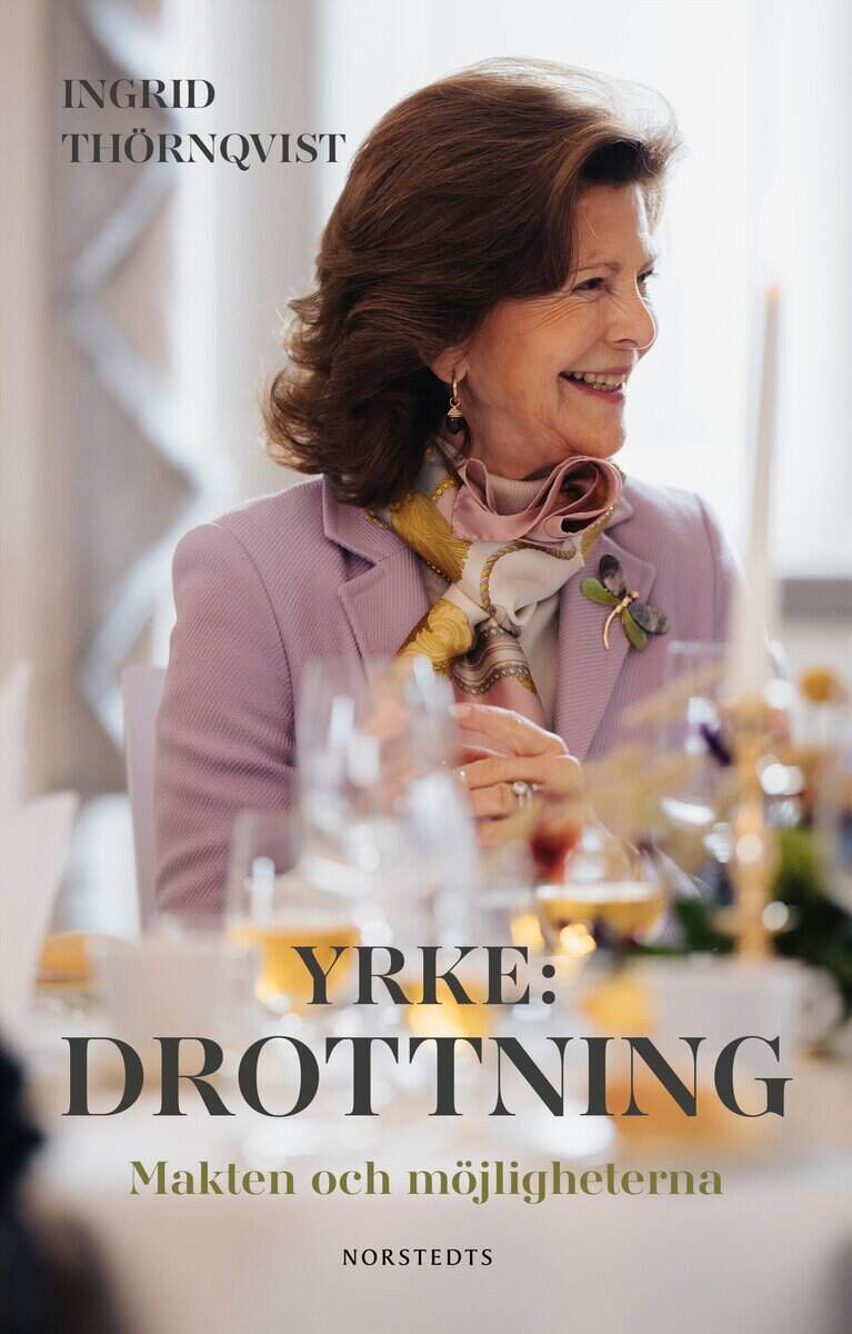 Ingrid Thörnqvist : Yrke: drottning : makten och möjligheterna