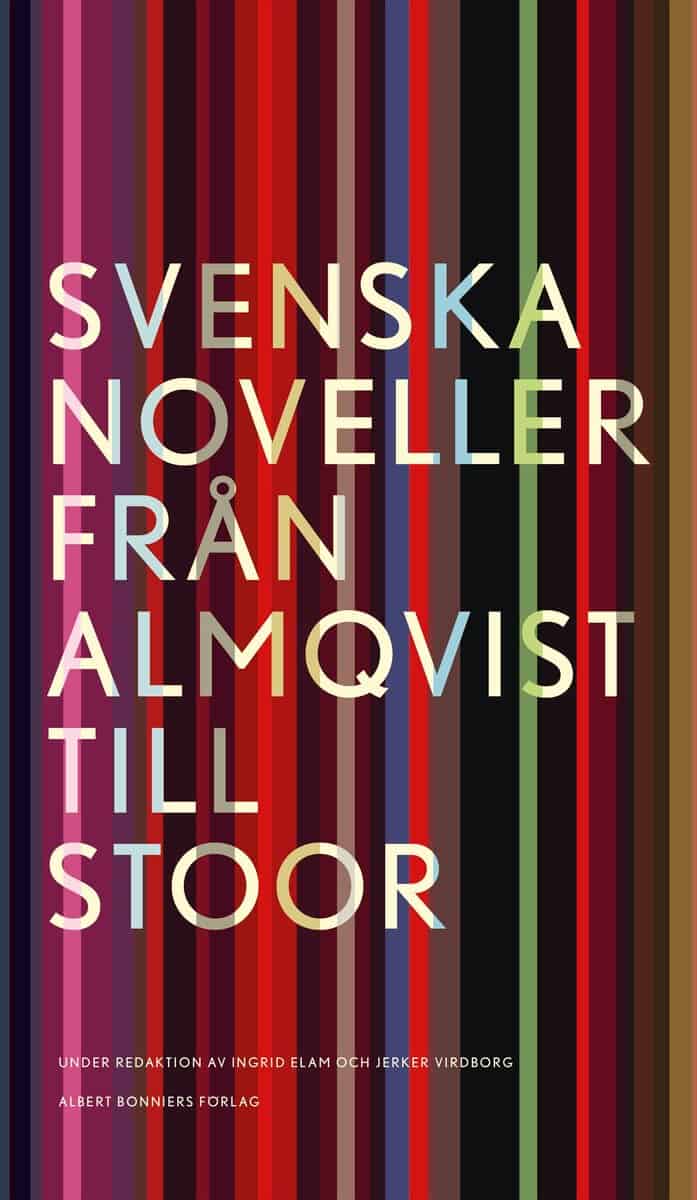 Elam, Ingrid; Virdborg, Jerker : Svenska noveller