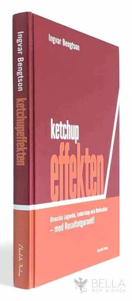 Ingvar Bengtsson : Ketchupeffekten