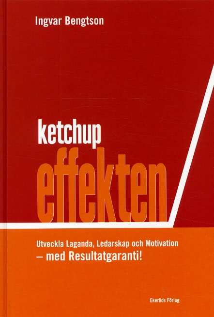 Ingvar Bengtsson : Ketchupeffekten