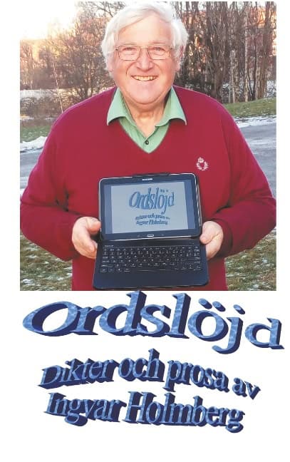 Ingvar Holmberg : Ordslöjd : - dikter och prosa av Ingvar Holmberg