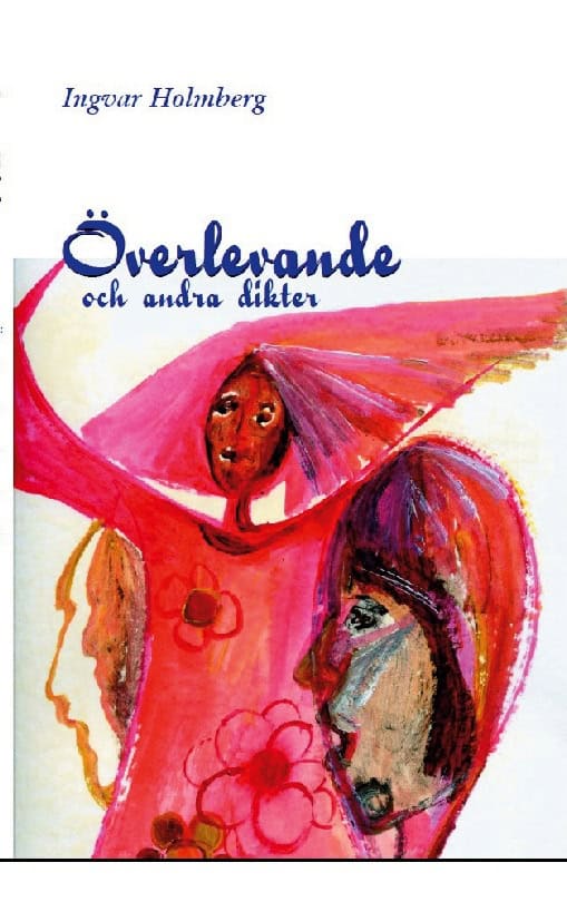 Ingvar Holmberg : Överlevande
