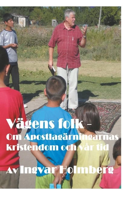 Ingvar Holmberg : Vägens folk