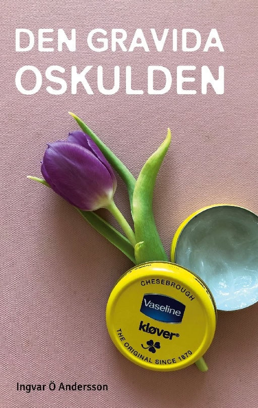 Ingvar Ö. Andersson : Den gravida oskulden