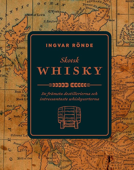 Ingvar Rönde : Skotsk whisky