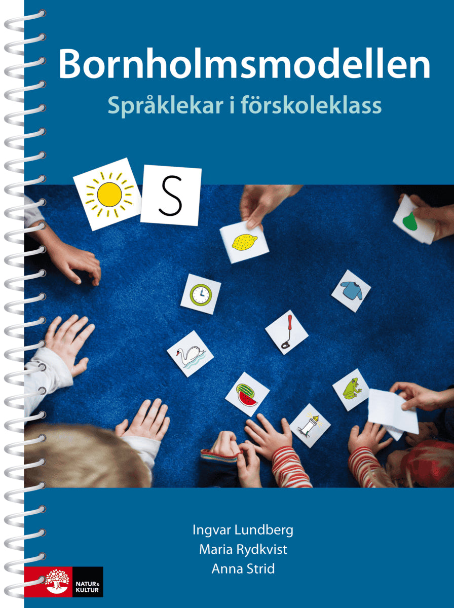 Lundberg, Ingvar ; Rydkvist, Maria ; Strid, Anna : Bornholmsmodellen : Språklekar i förskoleklass