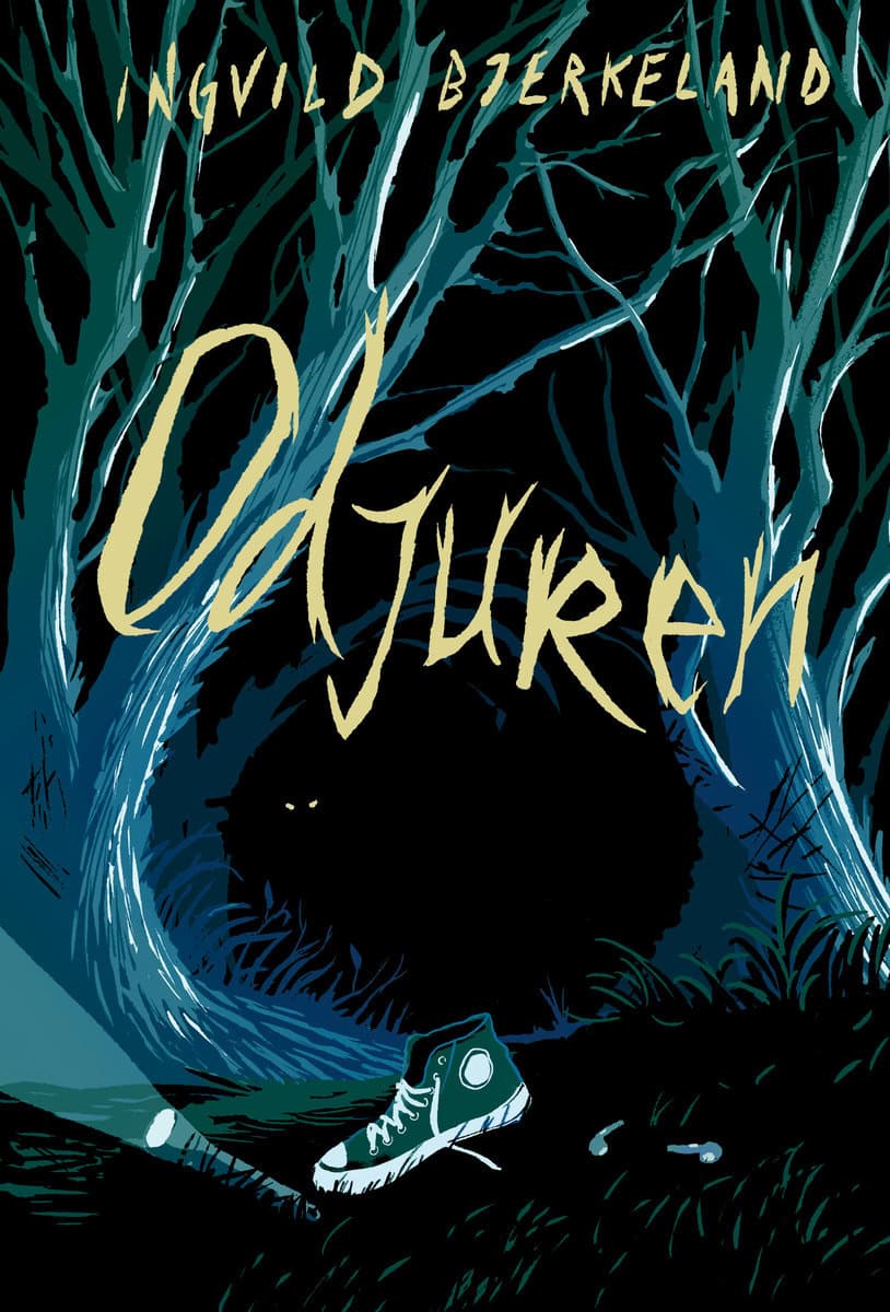 Ingvild Bjerkeland : Odjuren