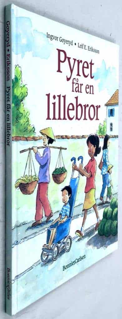 Ingvor Goyeryd ; Leif E. Eriksson : Pyret får en lillebror