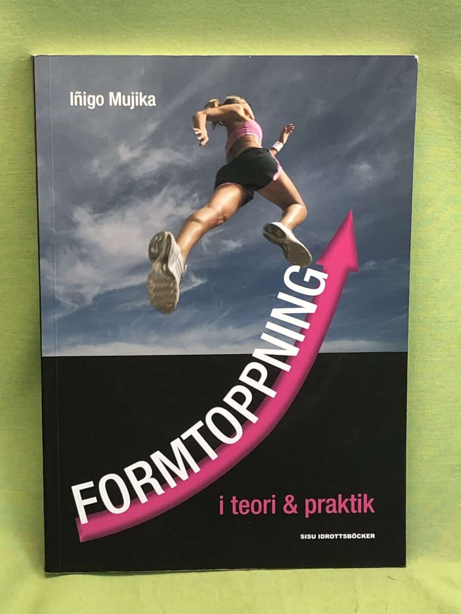 Iñigo Mujika : Formtoppning i teori & praktik (inkl CD)