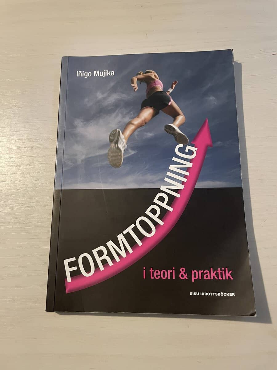 Iñigo Mujika : Formtoppning i teori & praktik