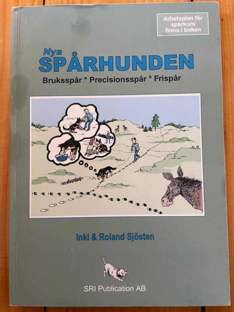 Inki Sjösten ; Roland Sjösten : Spårhunden