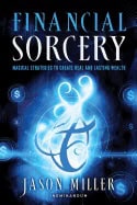 Inominandum Jason Miller : Financial Sorcery