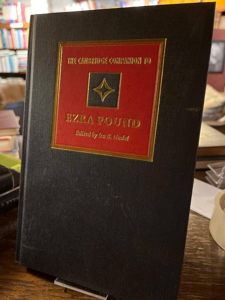 Ira B. Nadel : The Cambridge companion to Ezra Pound