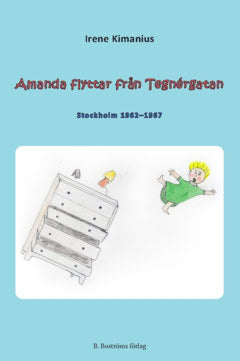 Irene Kimanius : Amanda flyttar från Tegnérgatan