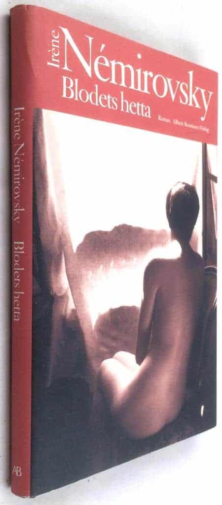 Irène Némirovsky : Blodets hetta