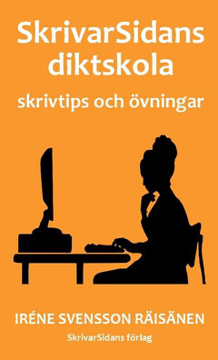 Iréne Svensson Räisänen : Skrivarsidans diktskola