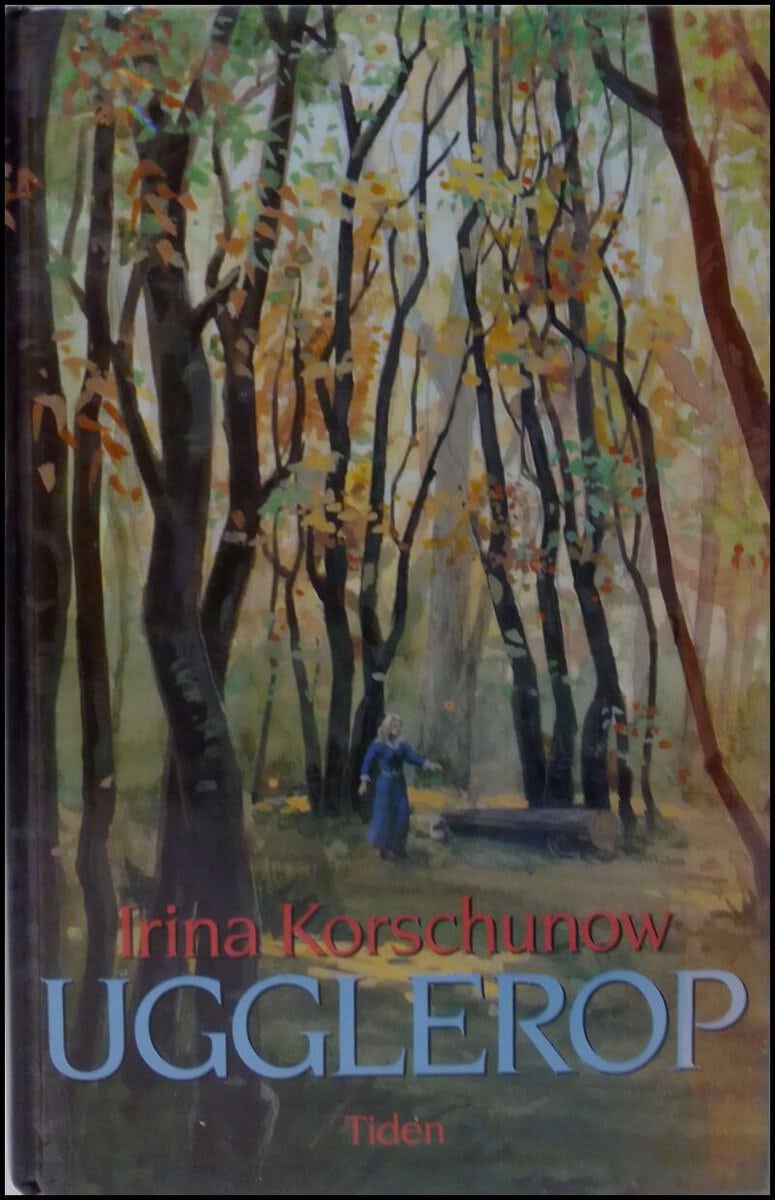 Irina Korschunow : Ugglerop