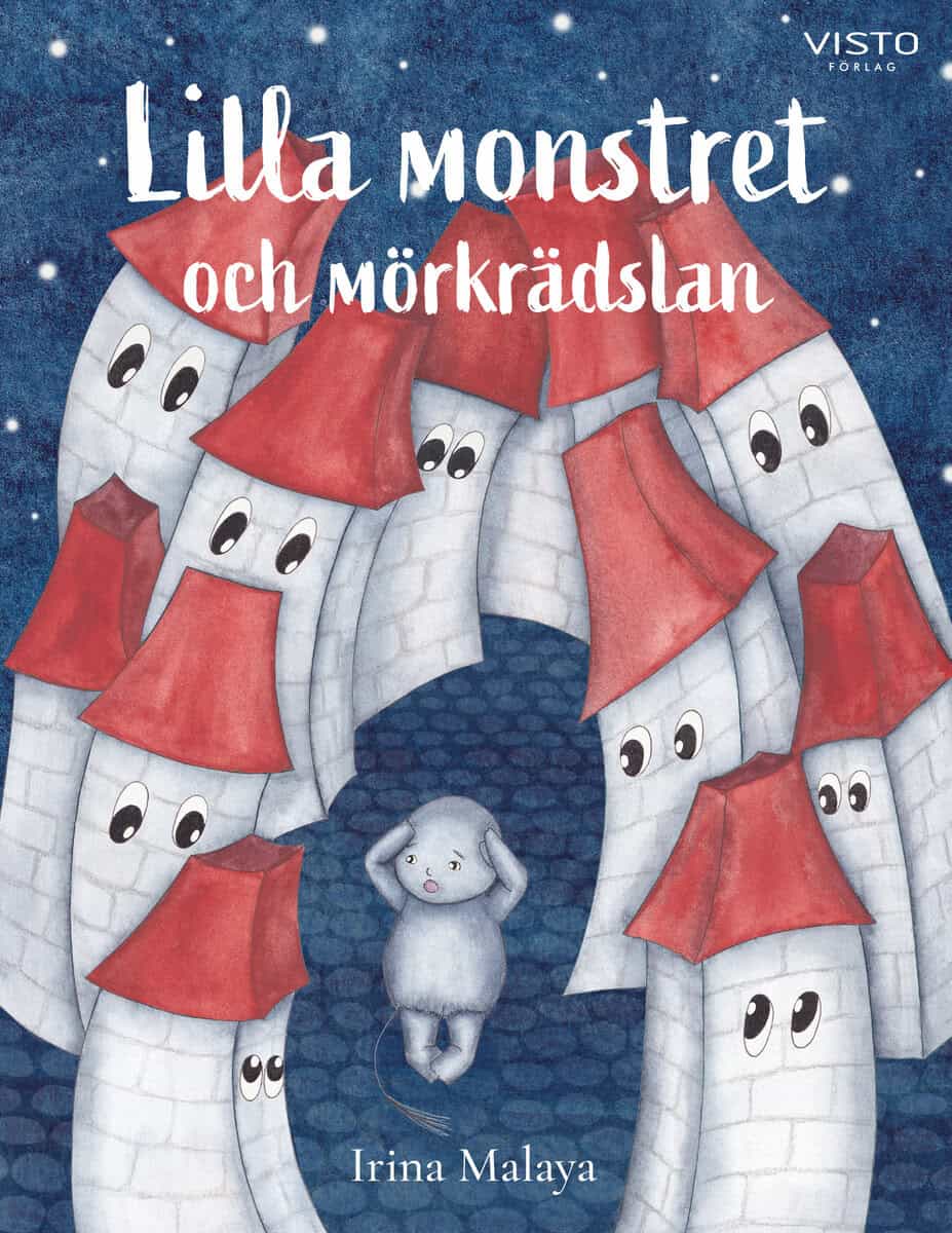 Irina Malaya : Lilla monstret och mörkrädslan