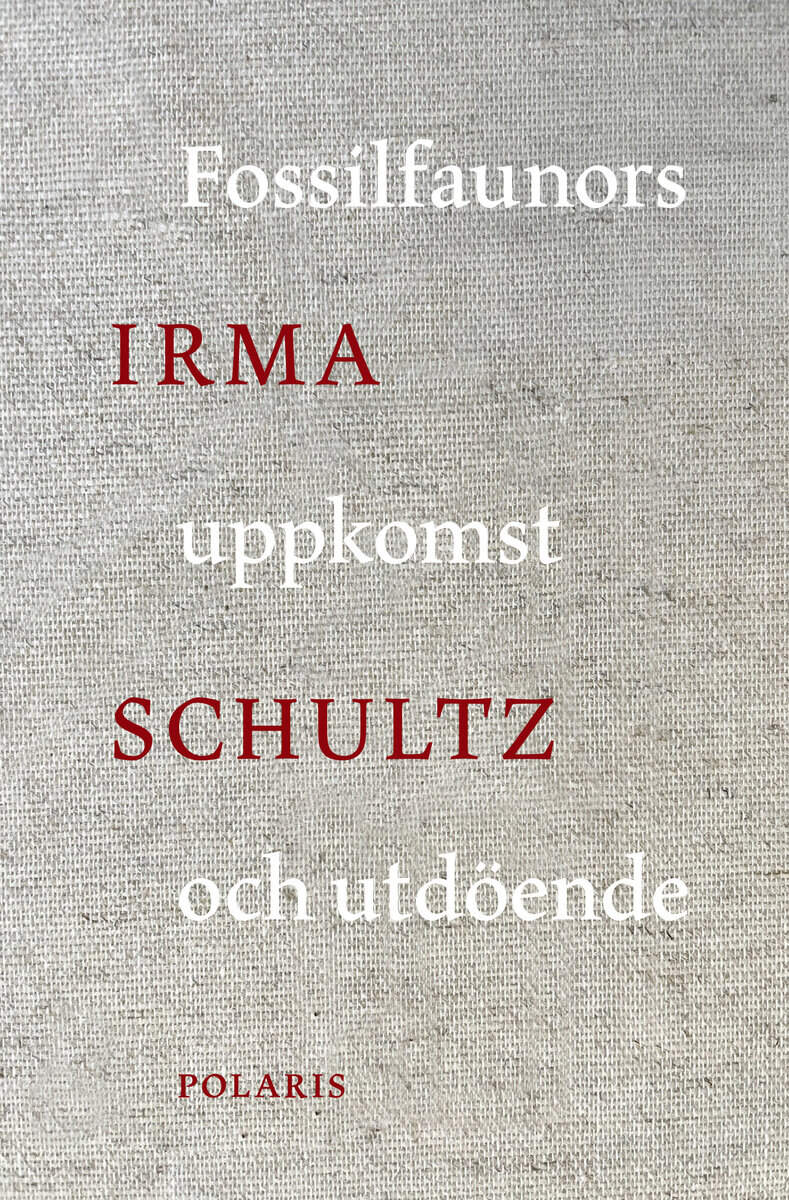 Irma Schultz : Fossilfaunors uppkomst och utdöende