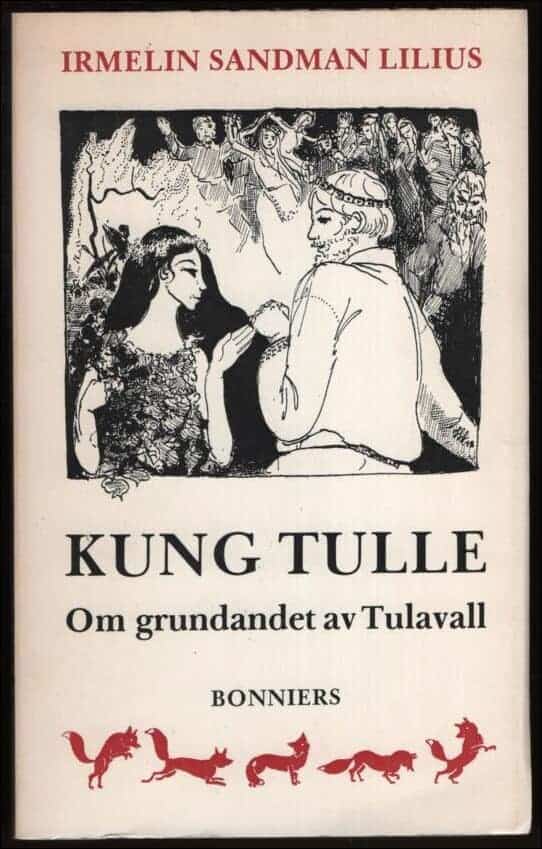 Irmelin Sandman Lilius : Kung Tulle