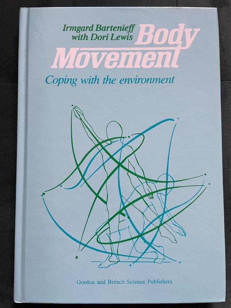 Irmgard Bartenieff : Body movement