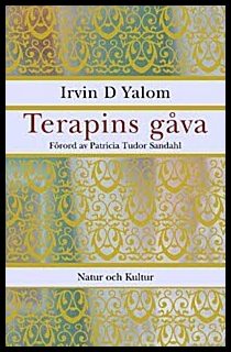 Irvin D Yalom : Terapins gåva