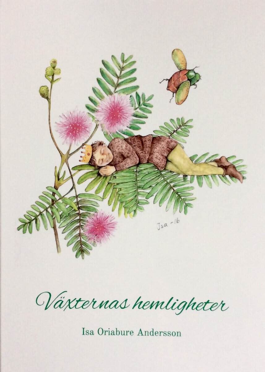 Isa Oriabure Andersson : Växternas hemligheter