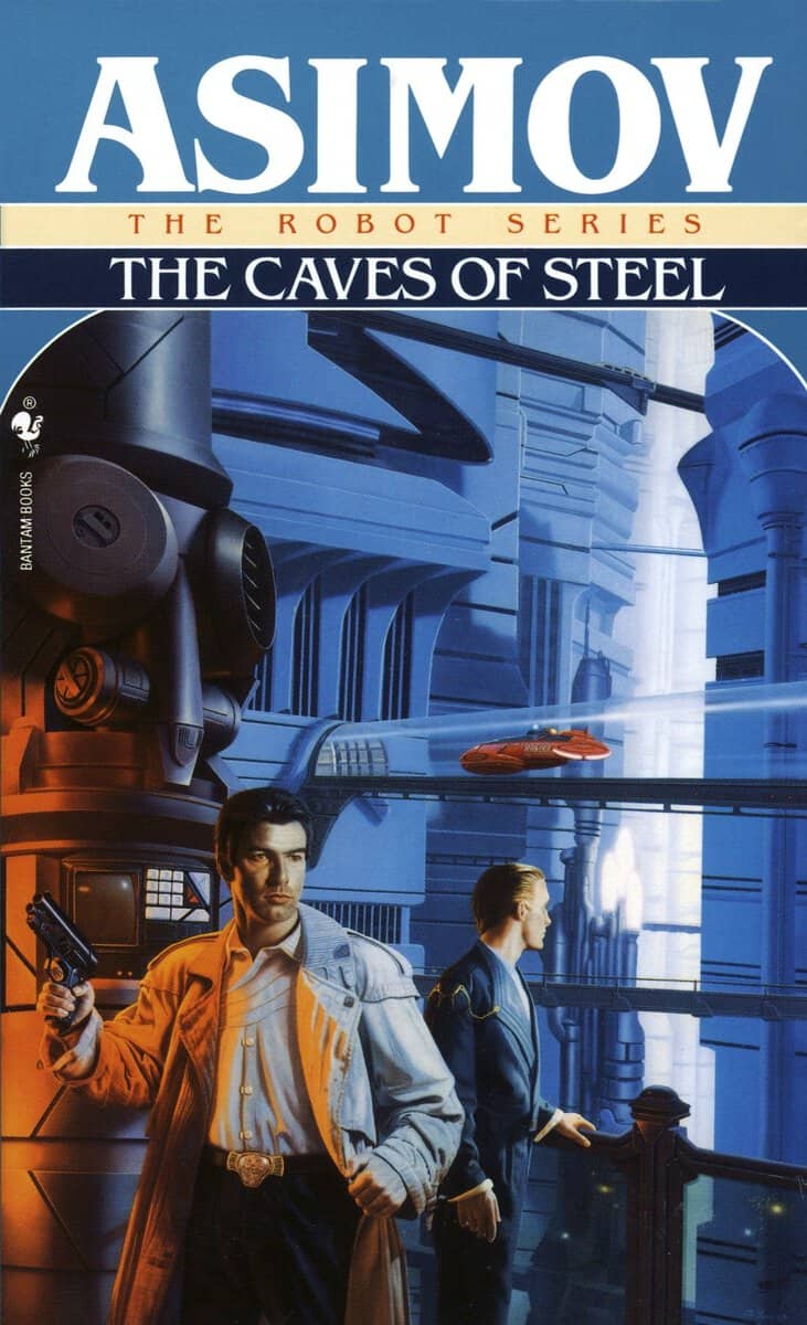 Isaac Asimov : Caves of steel