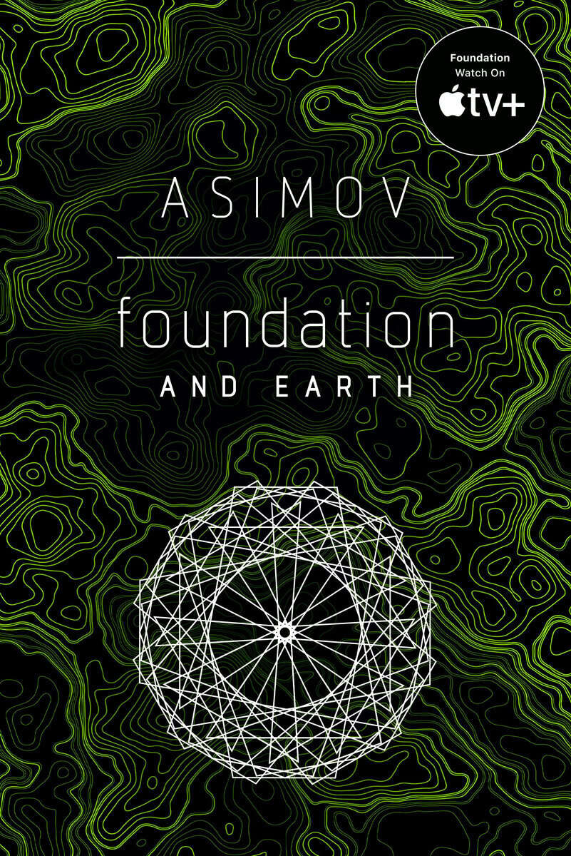 Isaac Asimov : Foundation and Earth