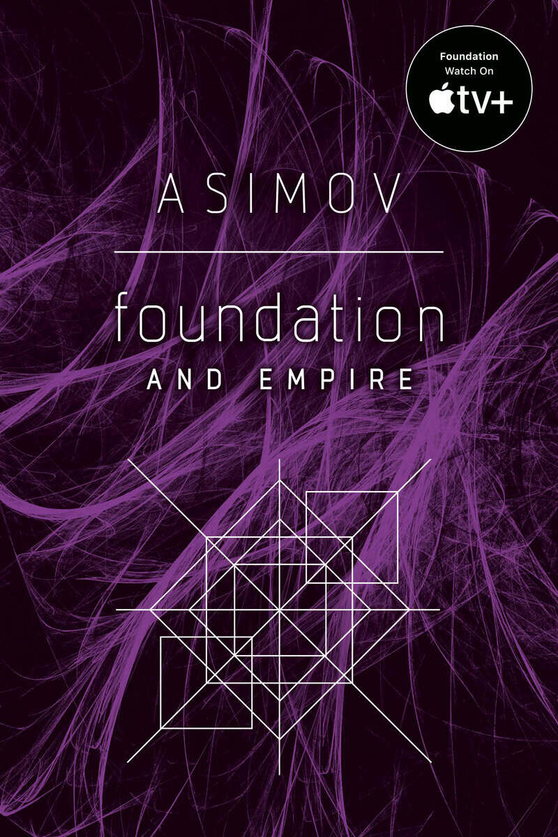 Isaac Asimov : Foundation and Empire