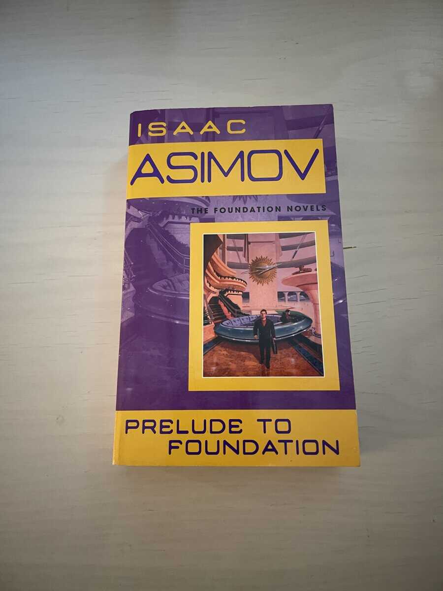 Isaac Asimov : Prelude to foundation