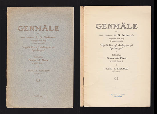 Isaac B Ericson : Genmäle till A. G. Nathorsts angrepp mot mig i hans uppsats 'Upptäckten af skalbaggar på Spetsbergen' i Tidskriften Fauna och Flora år 1910, häfte I af Isaac B. Ericsson Mölndal