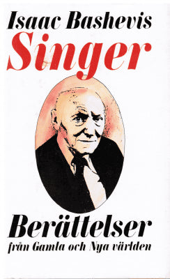 Isaac Bashevis Singer : Berättelser från Gamla och Nya världen