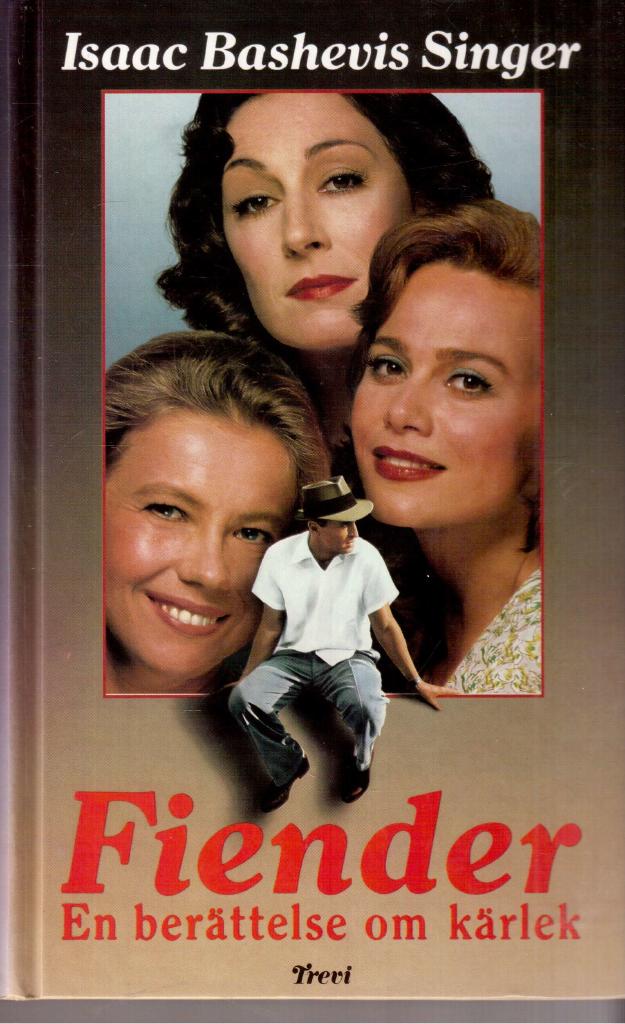 Isaac Bashevis Singer : Fiender