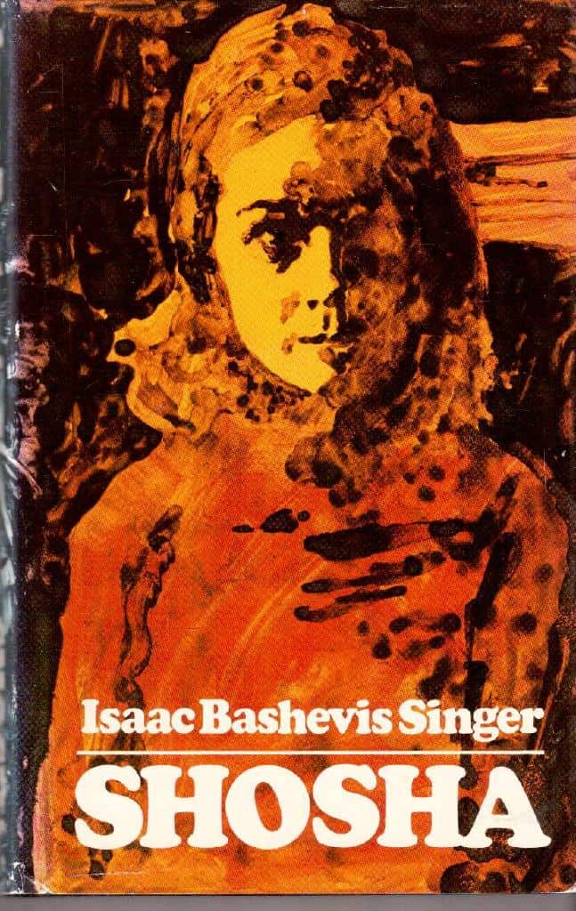 Isaac Bashevis Singer : Shosha
