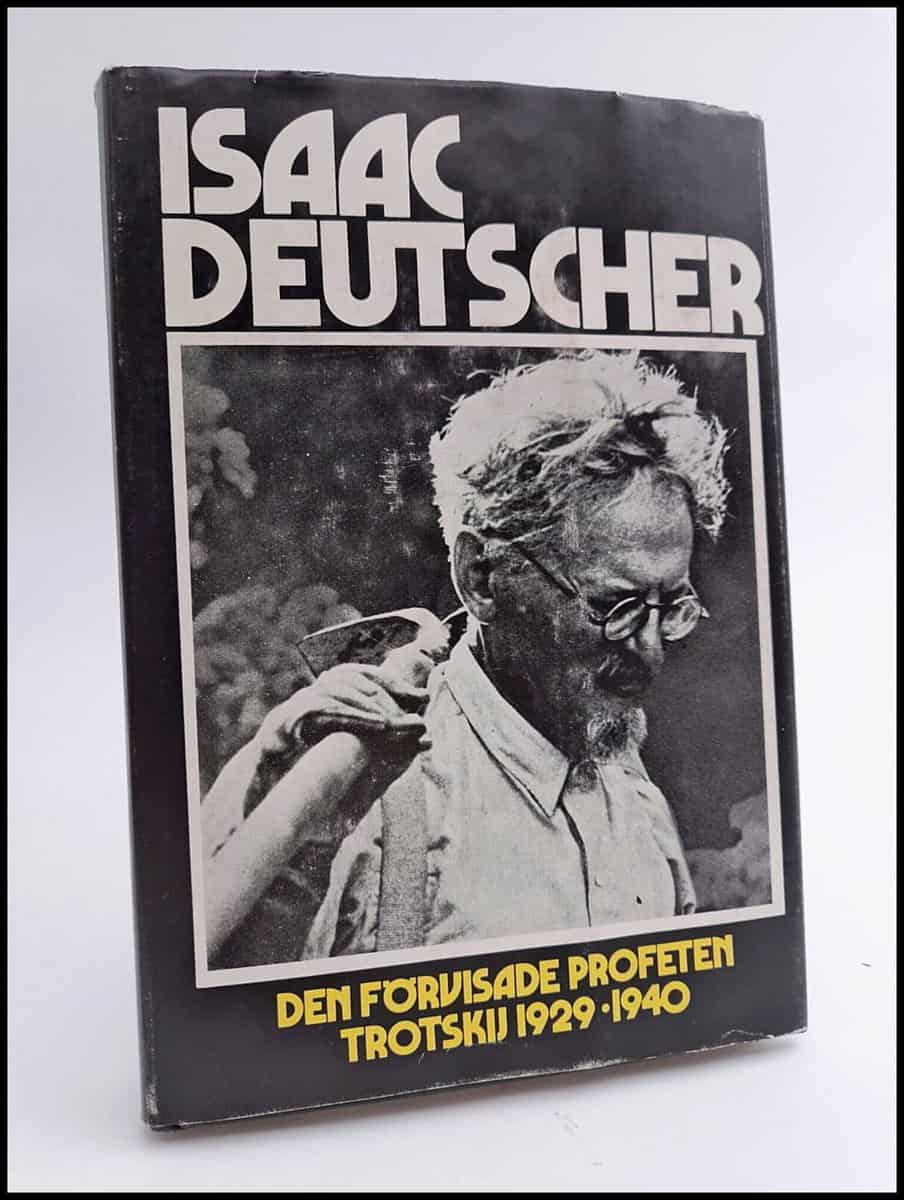 Isaac Deutscher : Den förvisade profeten