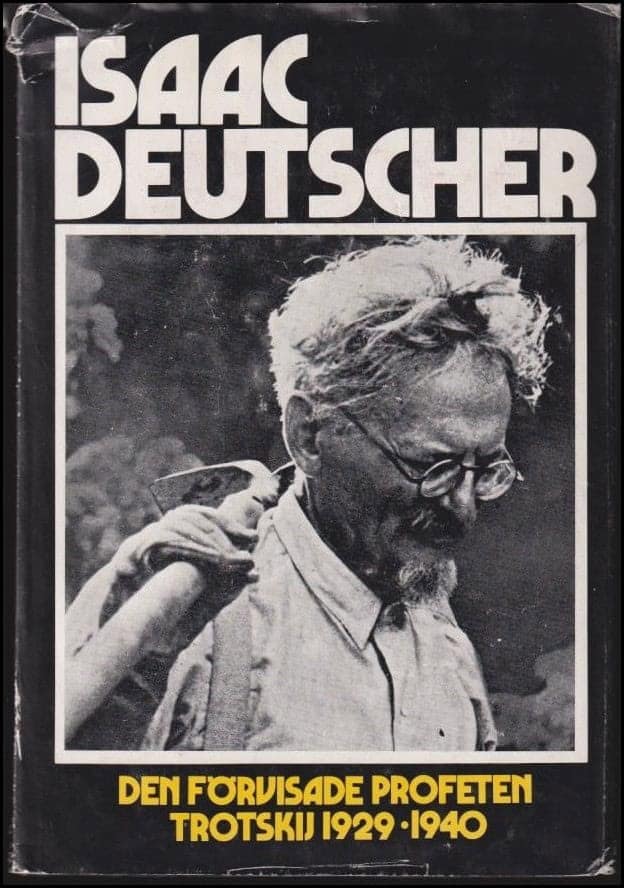Isaac Deutscher : Den förvisade profeten