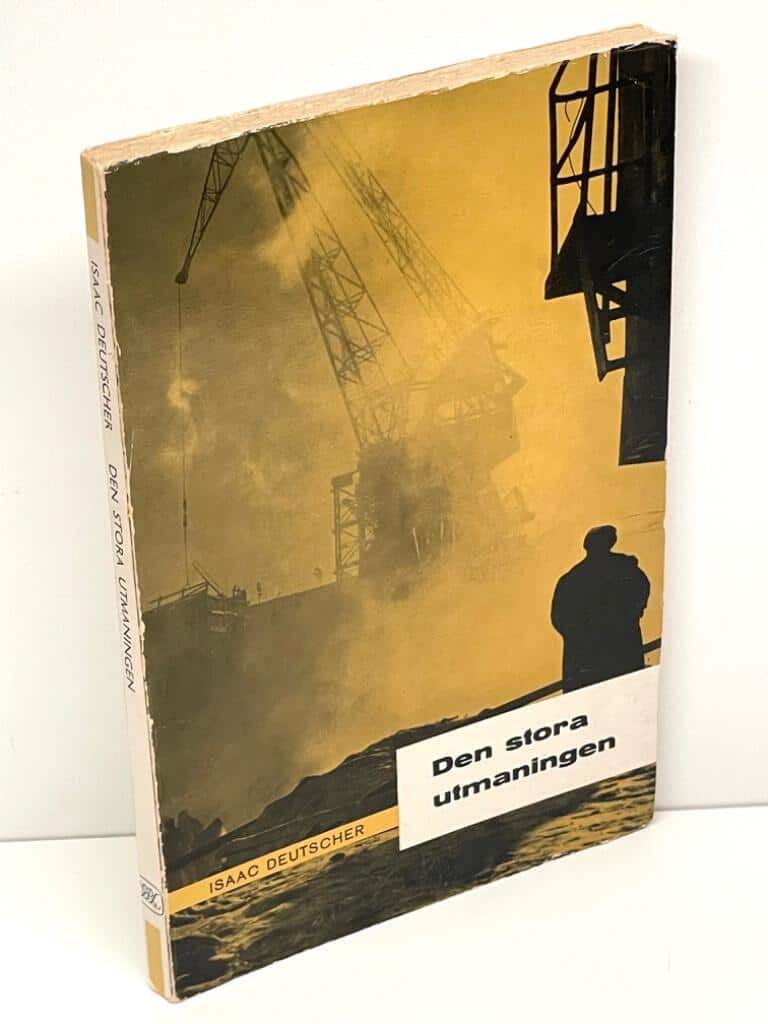 Isaac Deutscher : Den stora utmaningen