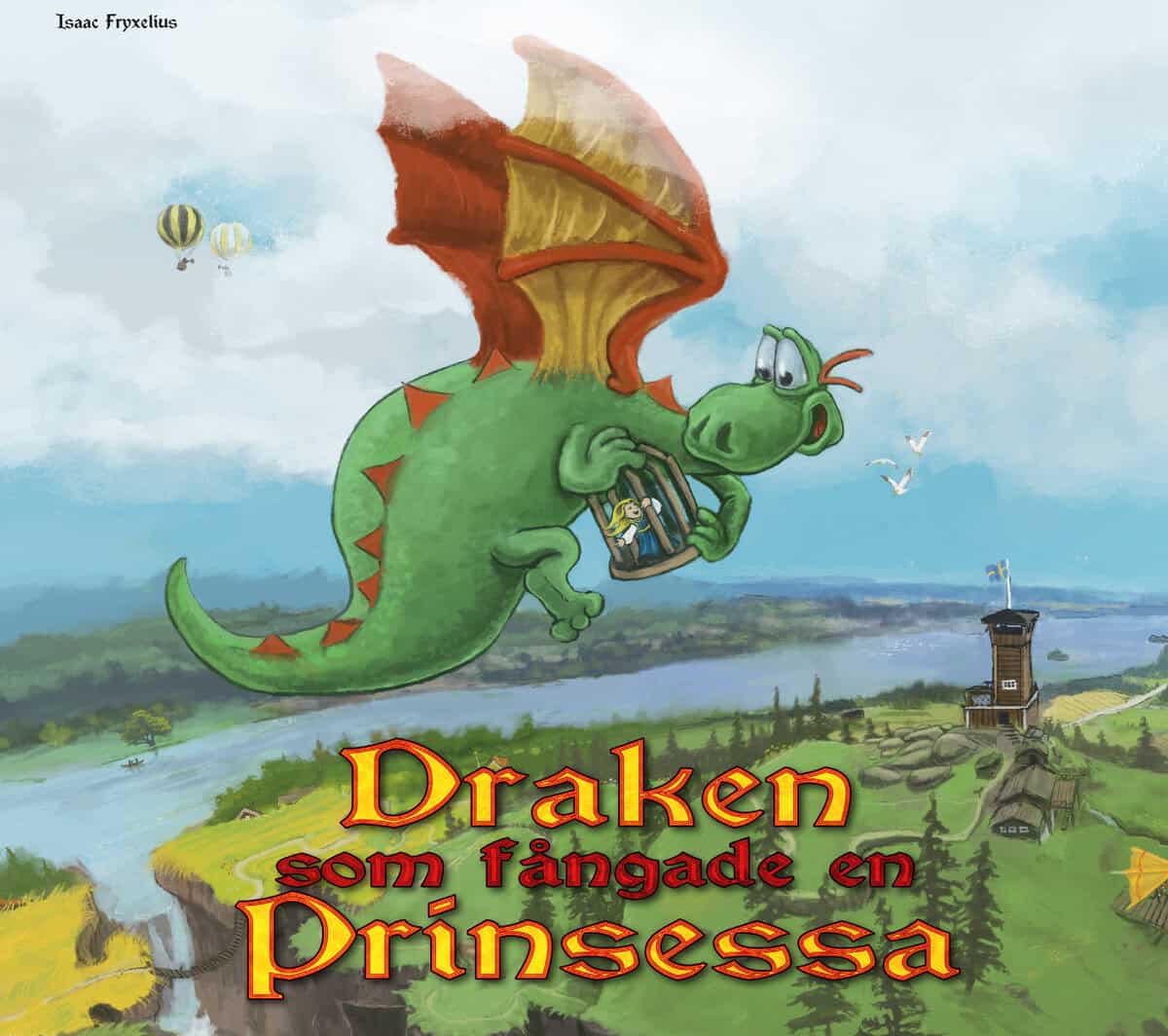 Isaac Fryxelius : Draken som fångade en prinsessa