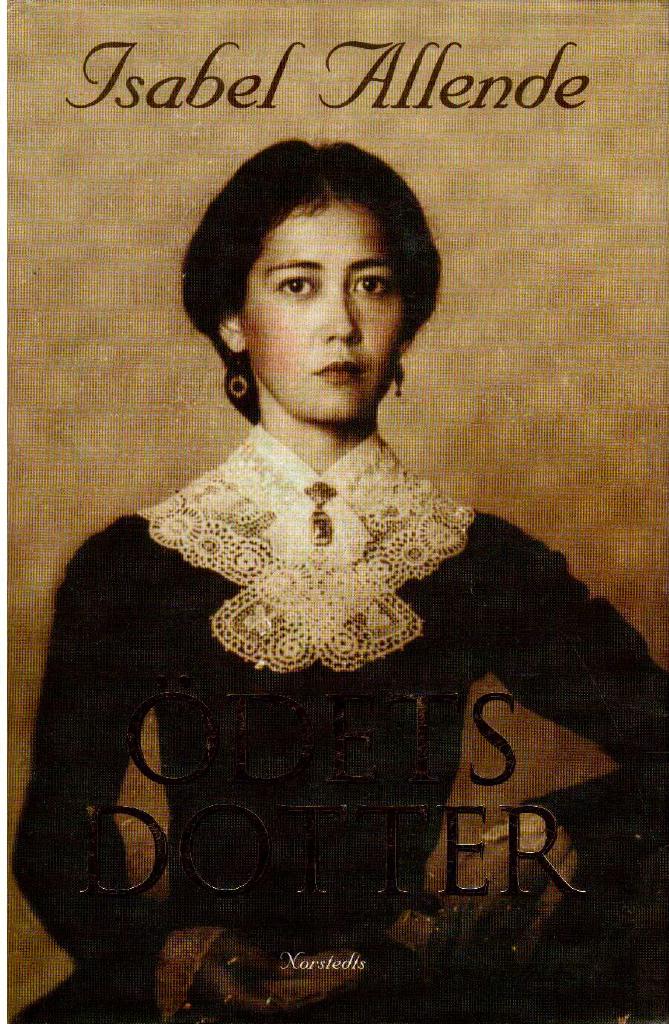 Isabel Allende : Ödets dotter