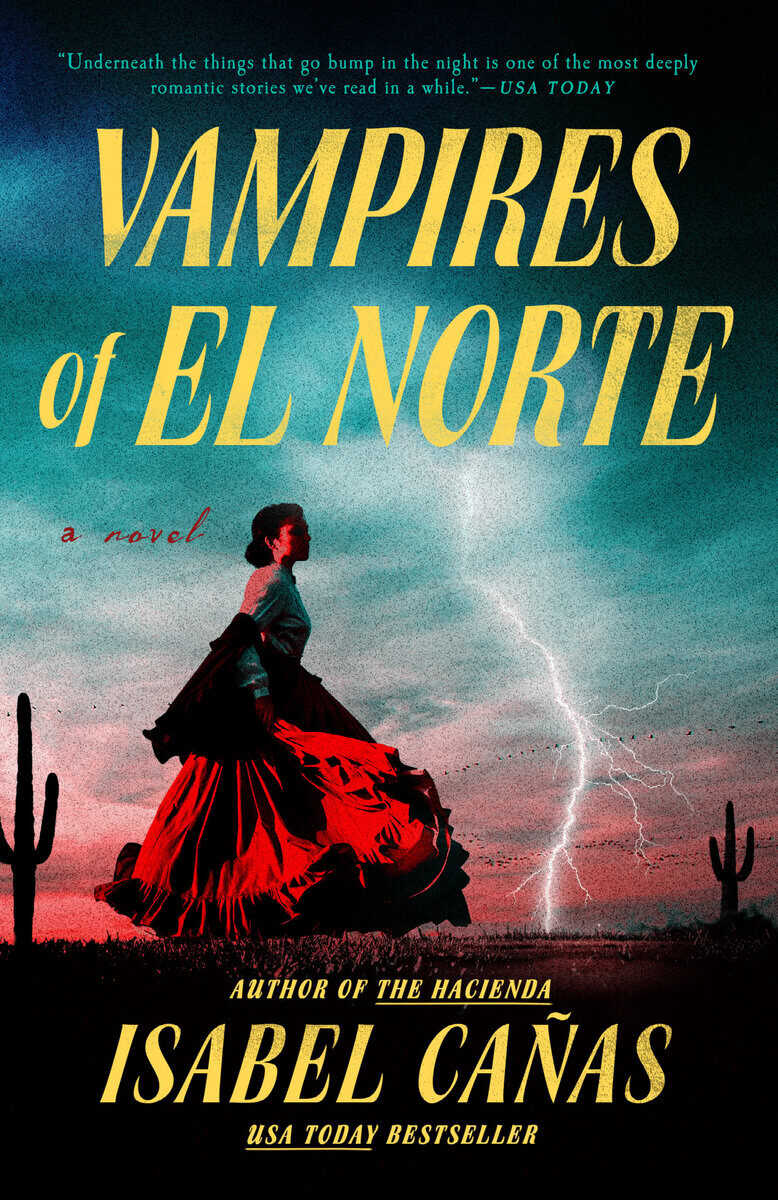 Isabel Cañas : Vampires of El Norte