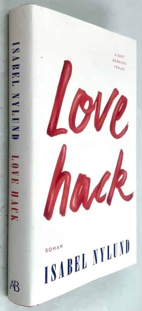 Isabel Nylund : Love hack [svensk text]