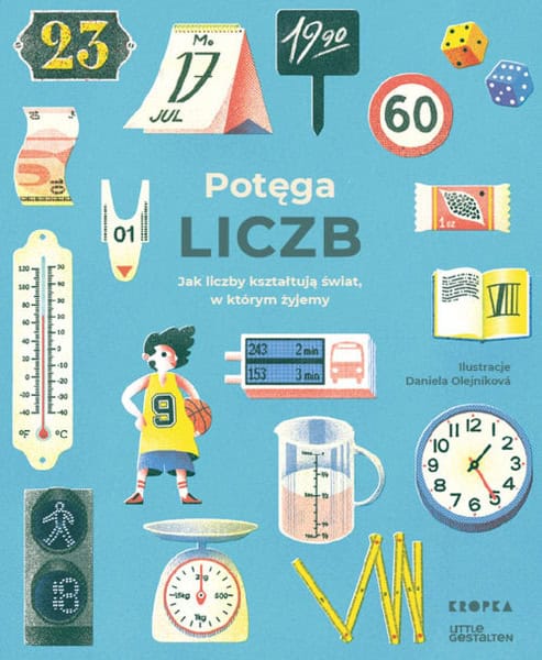 Isabel Thomas : Potęga liczb. Jak liczby kształtują świat w którym żyjemy
