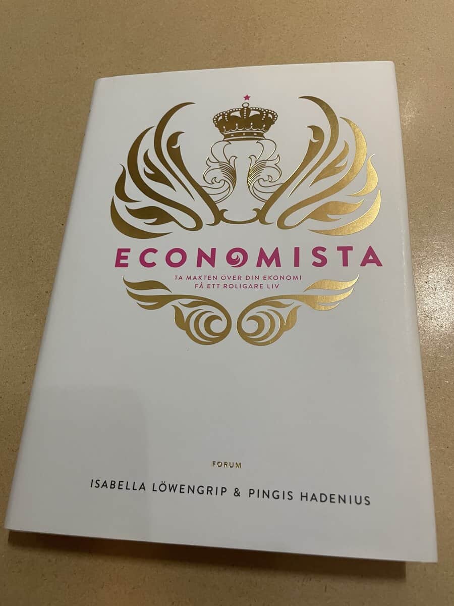 Löwengrip Spångberg, Isabella, Hadenius, Pingis : Economista ta makten över din ekonomi och få ett roligare liv