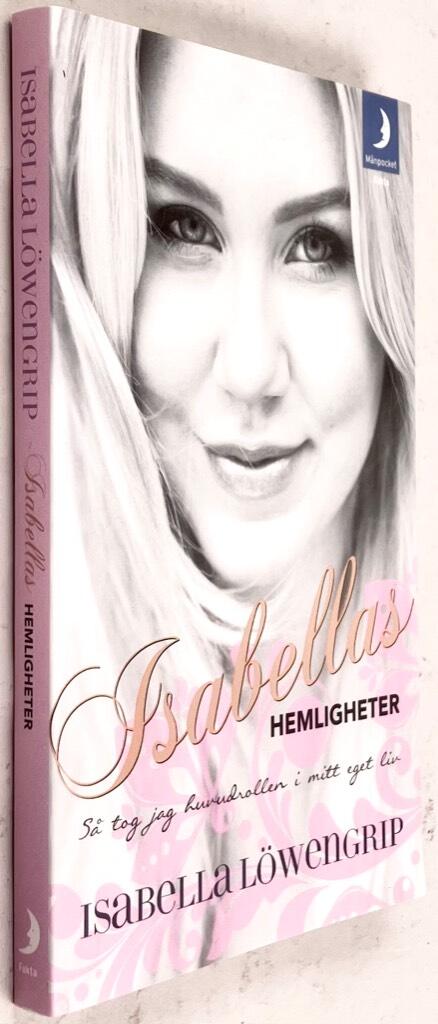 Isabella Löwengrip : Isabellas hemligheter