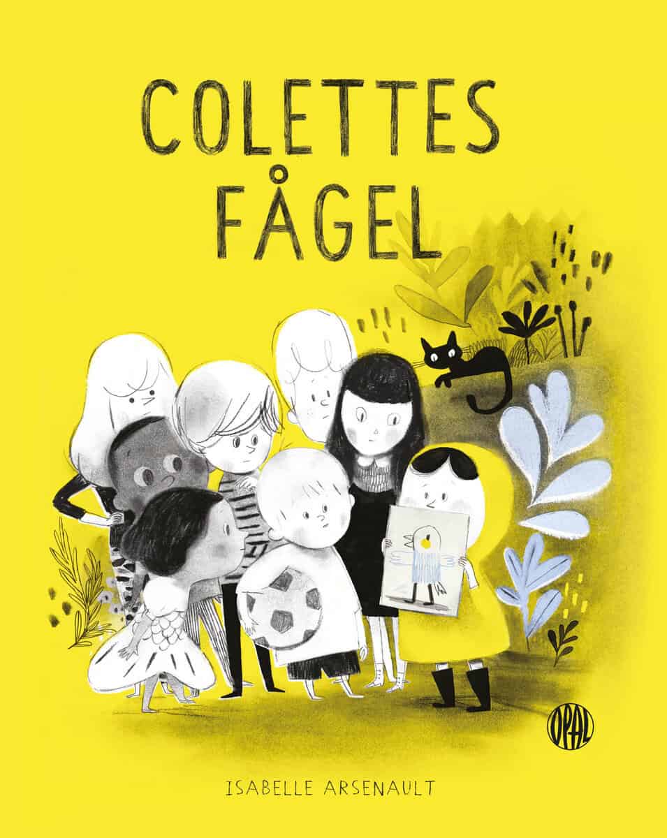 Isabelle Arsenault : Colettes fågel