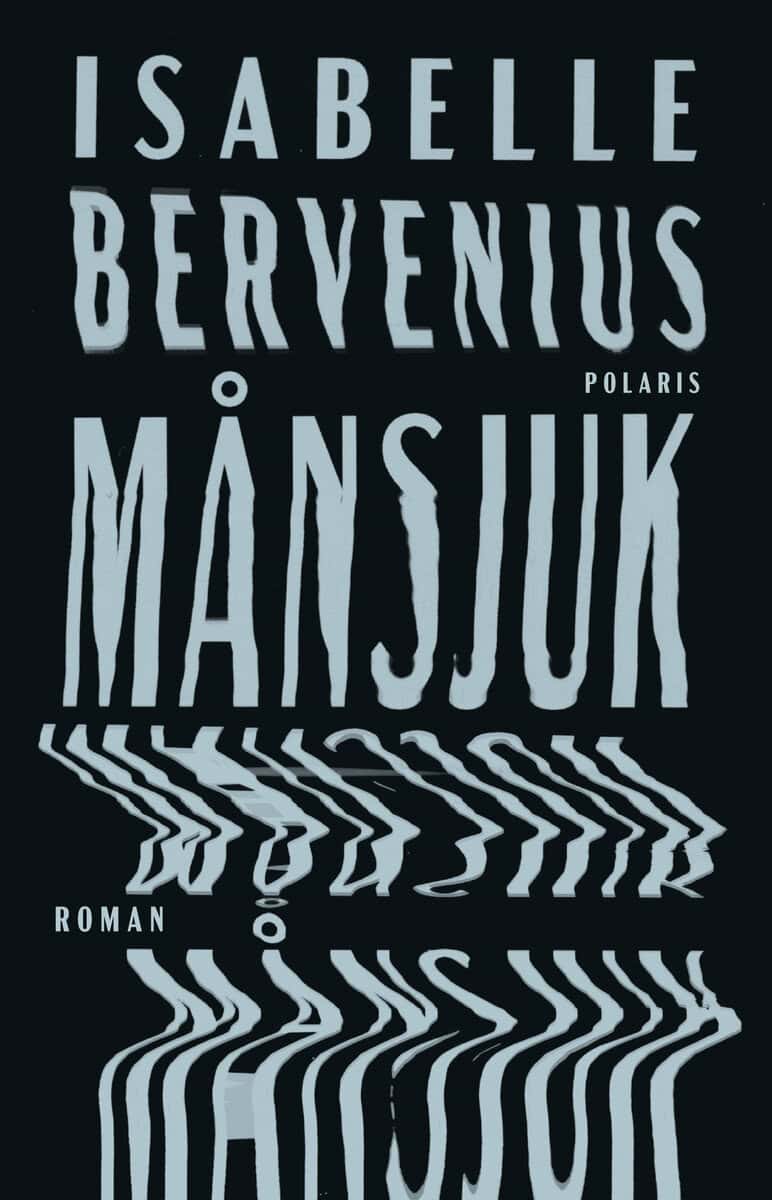 Isabelle Bervenius : Månsjuk